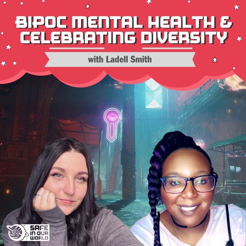 BIPOC Mental Health and Celebrating Diversity is written on pink cloud. beneath is Rosie and Ladell smiling in front of a Destiny 2 background